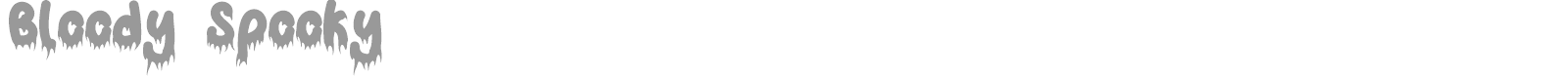Bloody Spooky font preview